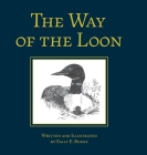 The Way of the Loon: A Tale from the Boreal Forest Cover Image