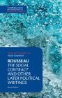 Rousseau: The Social Contract and Other Later Political Writings (Cambridge Texts in the History of Political Thought) By Victor Gourevitch (Translator), Jean-Jacques Rousseau Cover Image