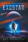 Exostar (The Lost Space Treasure Series, Book 1) By Rae Knightly Cover Image