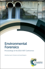 Environmental Forensics: Proceedings of the 2014 Inef Conference (Special Publications #350) By Gwen O'Sullivan (Editor), David Megson (Editor) Cover Image