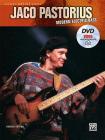 Jaco Pastorius -- Modern Electric Bass: Book, DVD & Online Video (Alfred's Artist) By Jaco Pastorius Cover Image