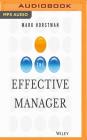The Effective Manager By Mark Horstman, Matthew Dudley (Read by) Cover Image