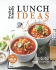 Pocket-Friendly Lunch Ideas You'd Love: Cheap Lunch Recipes for Budget Cooking By Olivia Rana Cover Image
