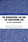 The Borgarthing Law and the Eidsivathing Law: The Laws of Eastern Norway (Routledge Medieval Translations) By Torgeir Landro (Editor), Bertil Nilsson (Editor), Lisa Collinson (Editor) Cover Image