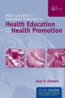 Needs and Capacity Assessment Strategies for Health Education and Health Promotion [with Access Code] [With Access Code] By Gary D. Gilmore Cover Image