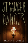 Stranger Danger By Maren Stoffels Cover Image