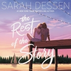 The Rest of the Story Lib/E By Sarah Dessen, Rebecca Soler (Read by) Cover Image