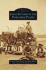 Early Settlers of the Panhandle Plains By Norman Wayne Brown, Sarah Bellian, Chuck Parsons (Foreword by) Cover Image