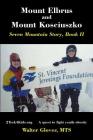 Mount Elbrus and Mount Kosciuszko: Seven Mountain Story Book II Cover Image