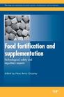 Food Fortification and Supplementation: Technological, Safety and Regulatory Aspects Cover Image