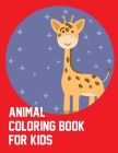 Animal Coloring Book for Kids: Christmas books for toddlers, kids and adults By Creative Color Cover Image