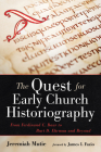 The Quest for Early Church Historiography By Jeremiah Mutie, James I. Fazio (Foreword by) Cover Image