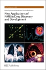 New Applications of NMR in Drug Discovery and Development (New Developments in NMR #2) Cover Image