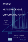 Static Headspace-Gas Chromatography: Theory and Practice Cover Image