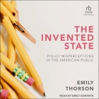 The Invented State: Policy Misperceptions in the American Public Cover Image