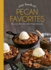 Tiny Book of Pecan Favorites By Cindy Cooper (Editor) Cover Image