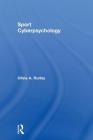 Sport Cyberpsychology By Olivia A. Hurley Cover Image