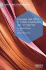 Discourse and Affect in Postsocialist Bosnia and Herzegovina: Peripheral Selves (Postdisciplinary Studies in Discourse) By Danijela Majstorovic Cover Image