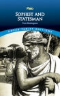 Sophist and Statesman: Two Dialogues By Plato Cover Image