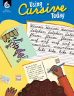 Using Cursive Today (Classroom Resource) By Stephanie Bernard, Amber Goff Cover Image