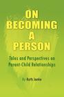 On Becoming a Person By Ruth Janko Cover Image