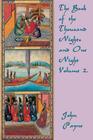 The Book of the Thousand Nights and One Night Volume 2 By John Payne (Translator) Cover Image