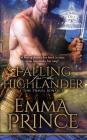 Falling for the Highlander: A Time Travel Romance (Enchanted Falls Trilogy, Book 1) By Emma Prince Cover Image