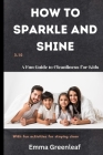 How to Sparkle and Shine: A Fun Guide to Cleanliness for Kids Cover Image