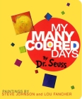 My Many Colored Days By Dr. Seuss, Steve Johnson (Illustrator), Lou Fancher (Illustrator) Cover Image