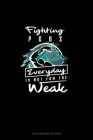 Fighting Pcos Everyday Is Not for the Weak: Gas & Mileage Log Book By Engy Publishing Cover Image