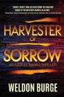 Harvester of Sorrow By Weldon Burge Cover Image