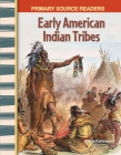 Early American Indian Tribes (Social Studies: Informational Text) Cover Image