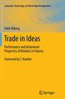 Trade in Ideas: Performance and Behavioral Properties of Markets in Patents (Innovation #13) By Eskil Ullberg Cover Image