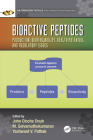 Bioactive Peptides: Production, Bioavailability, Health Potential, and Regulatory Issues (Nutraceuticals) By John Onuh (Editor), M. Selvamuthukumaran (Editor), Yashwant V. Pathak (Editor) Cover Image