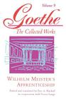 Goethe, Volume 9: Wilhelm Meister's Apprenticeship (Goethe the Collected Works #9) Cover Image