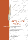 Europäischer Hochadel: König Johann Von Sachsen (1801-1873) Und Die Binnenkommunikation Einer Sozialformation Cover Image