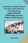 Foundations of Advancement: Principles and Practices in Civil Engineering Cover Image