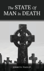 The State of Man in Death By Kenneth Peasley Cover Image
