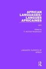 African Languages/Langues Africaines: Volume 3 1977 (Linguistic Surveys of Africa #25) By P. Akụjụobi Nwachukwu (Editor) Cover Image