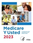Medicare Y Usted 2023: The Official U.S. Government Medicare Handbook By Centers for Medicare Medicaid Services, U S Department of Health Cover Image