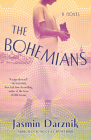 The Bohemians: A Novel By Jasmin Darznik Cover Image
