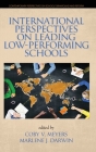 International Perspectives on Leading Low-Performing Schools (hc) Cover Image