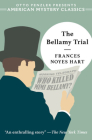 The Bellamy Trial (An American Mystery Classic) Cover Image