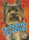 Yorkshire Terriers (Awesome Dogs) By Mari C. Schuh Cover Image
