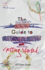 The First-Novelist's Guide to Getting Started Cover Image