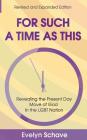 For Such a Time As This!: Revealing the Present Day Move of God In the LGBT Nation By Evelyn Schave Cover Image