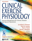 Clinical Exercise Physiology: Exercise Management for Chronic Diseases and Special Populations By Jonathan K. Ehrman (Editor), Paul Gordon (Editor), Paul Visich (Editor), Steven J. Keteyian (Editor) Cover Image