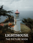 Lighthouse: The Picture Book of Amazing Lighthouse for Alzheimer's, Dementia & Seniors. Cover Image