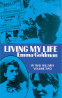 Living My Life, Vol. 2: Volume 2 By Emma Goldman Cover Image