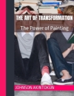 The Art of Transformation: The Power of Painting Cover Image